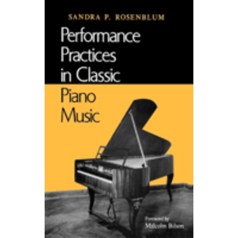 performance practices in classic piano music: their principles and applications