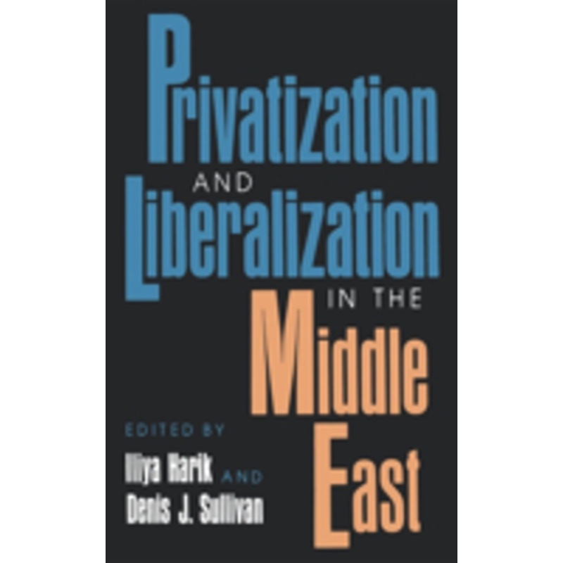 privatization and liberalization in the middle east