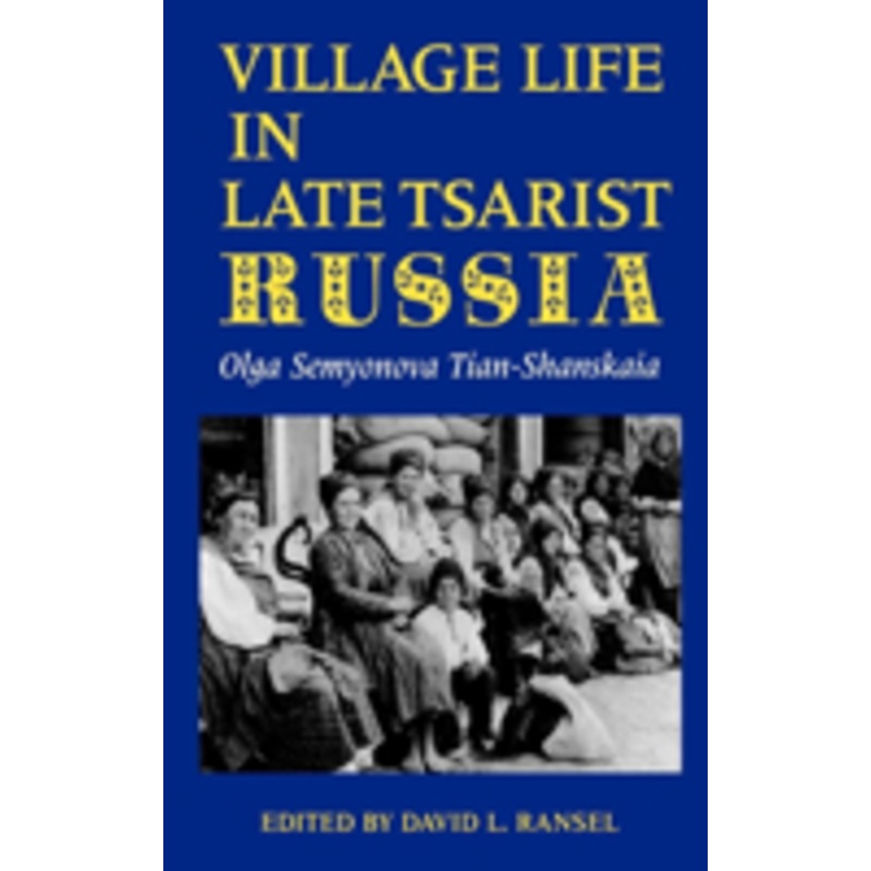 village life in late tsarist russia