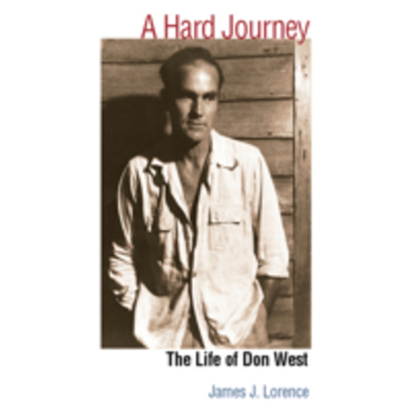 a hard journey: the life of don west