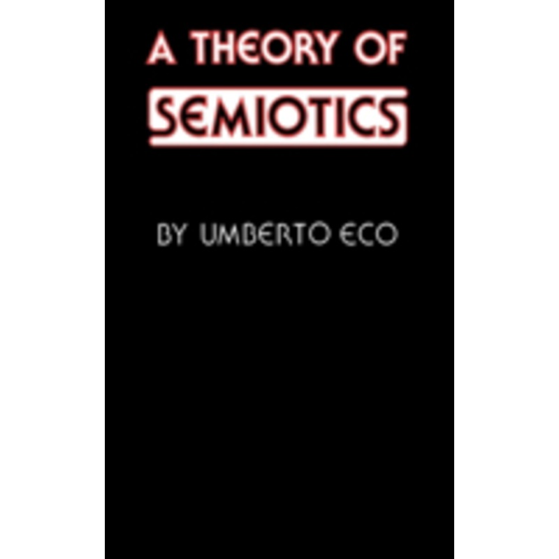 a theory of semiotics