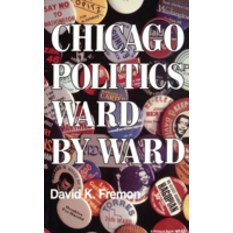 chicago politics ward by ward