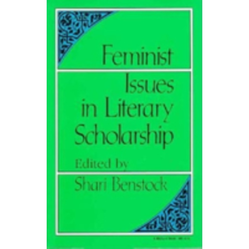 feminist issues in literary scholarship
