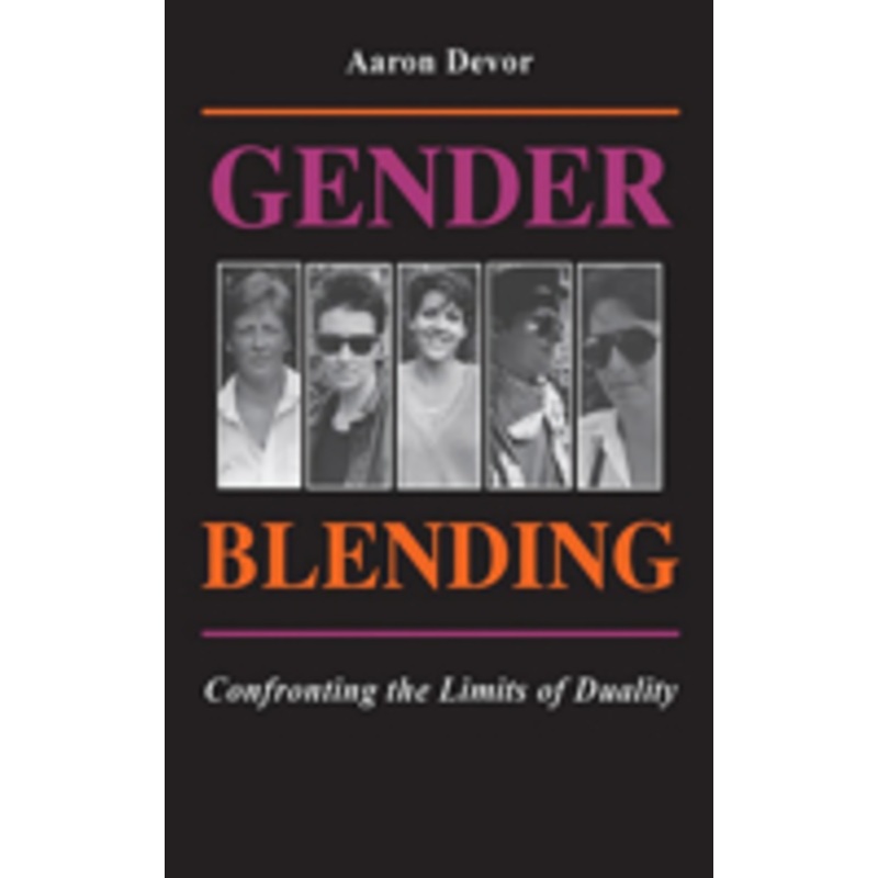 gender blending: confronting the limits of duality