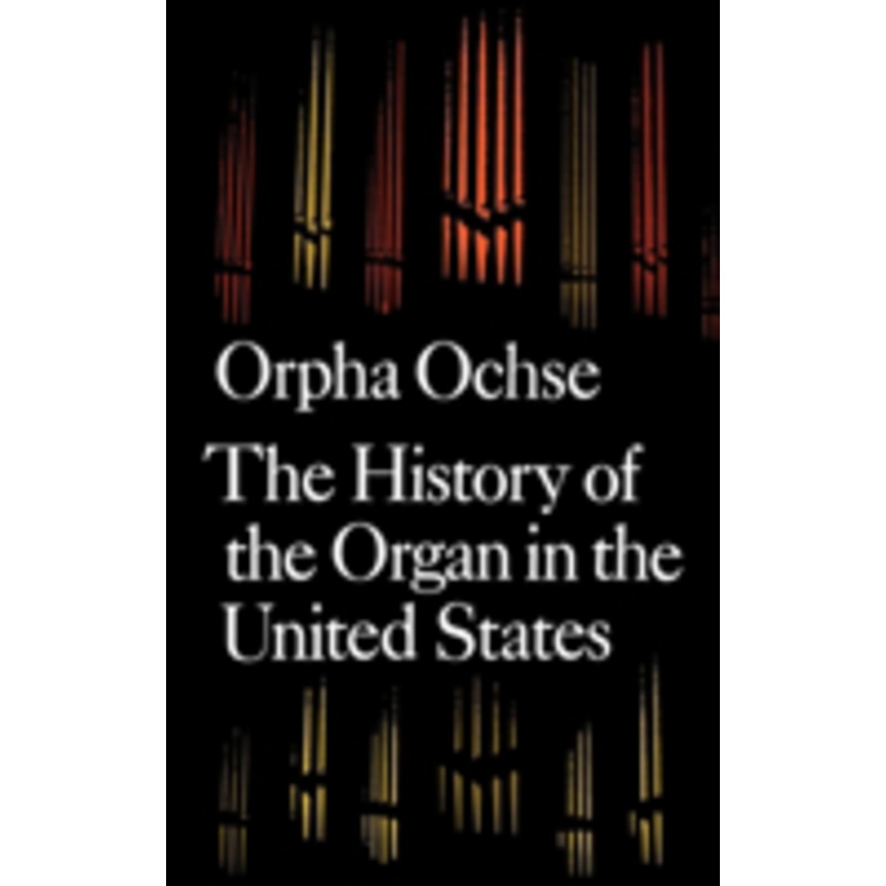 history of the organ in the united states