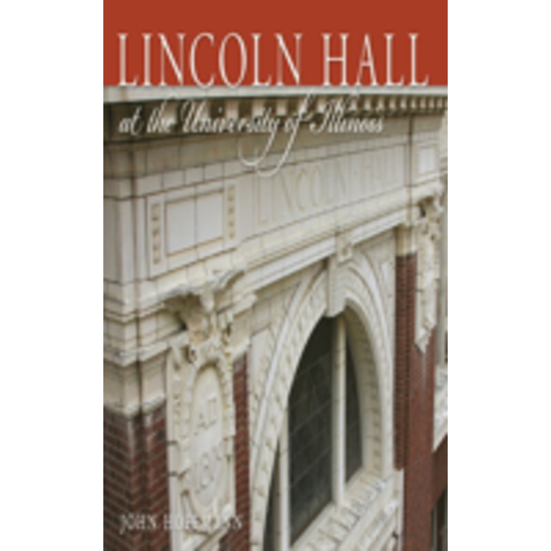 lincoln hall at the university of illinois