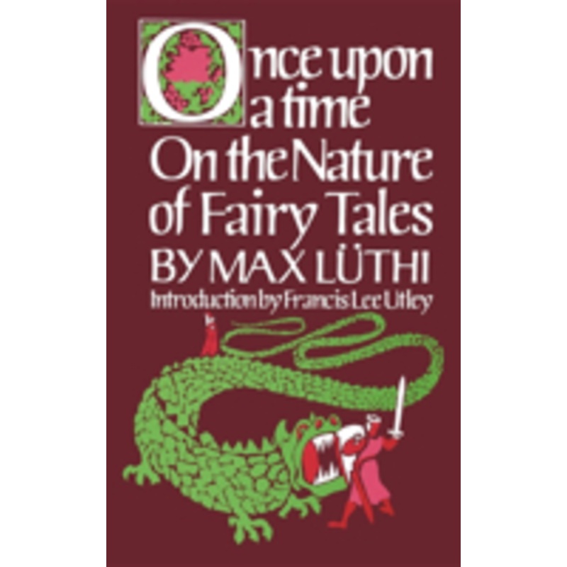 once upon a time: on the nature of fairy tales