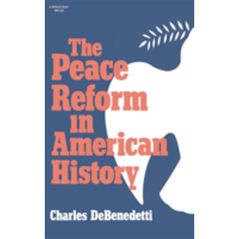 peace reform in american history