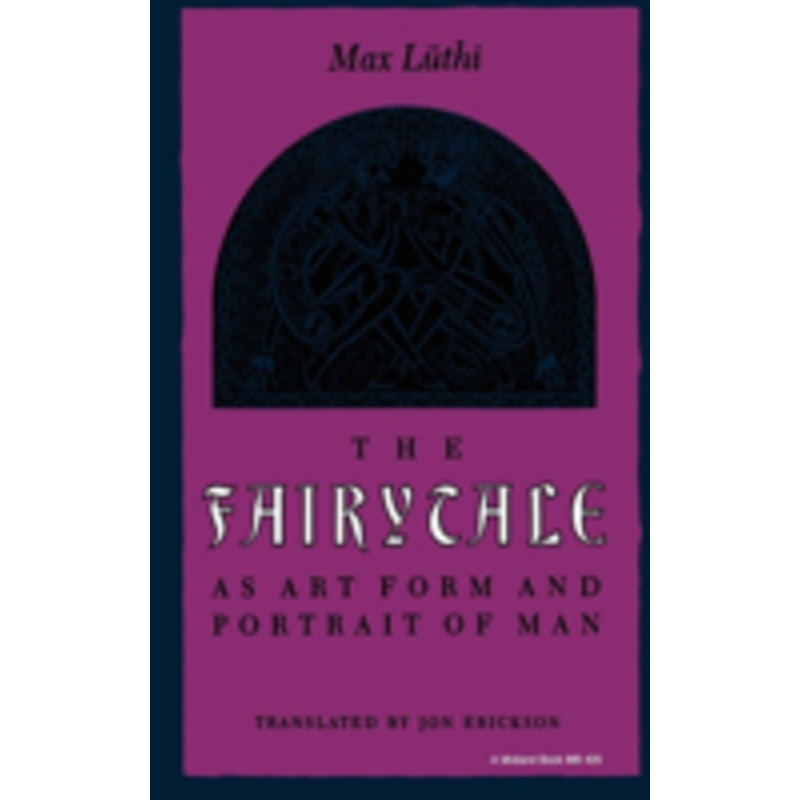 the fairytale as art form and portrait of man