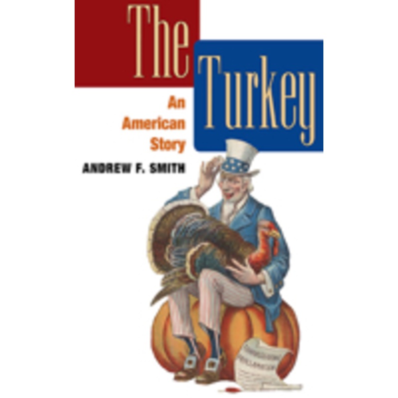 the turkey: an american story