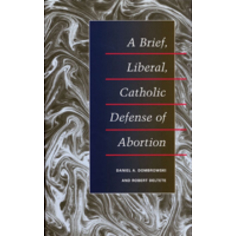 a brief, liberal, catholic defense of abortion