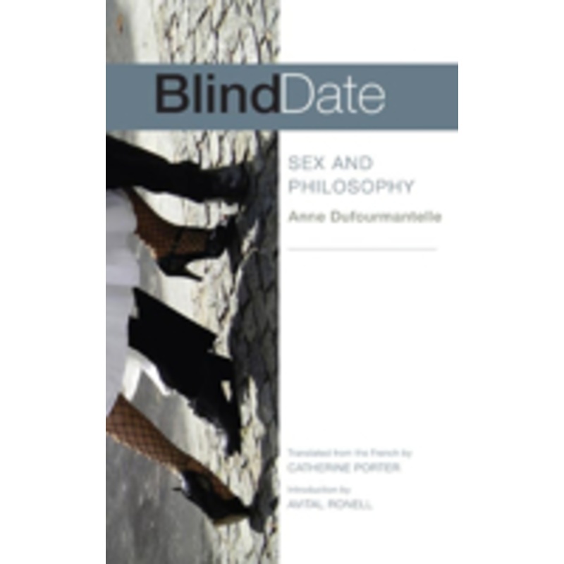 blind date: sex and philosophy