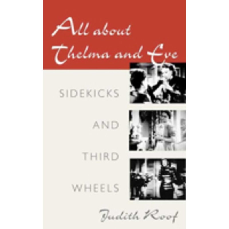 all about thelma and eve: sidekicks and third wheels