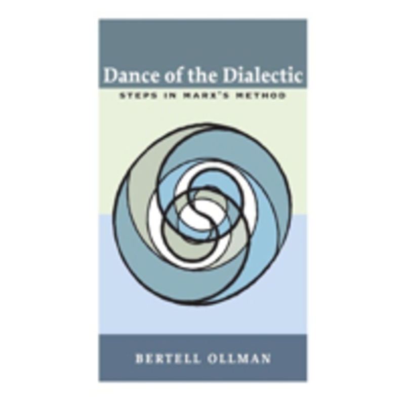 dance of the dialectic: steps in marx’s method