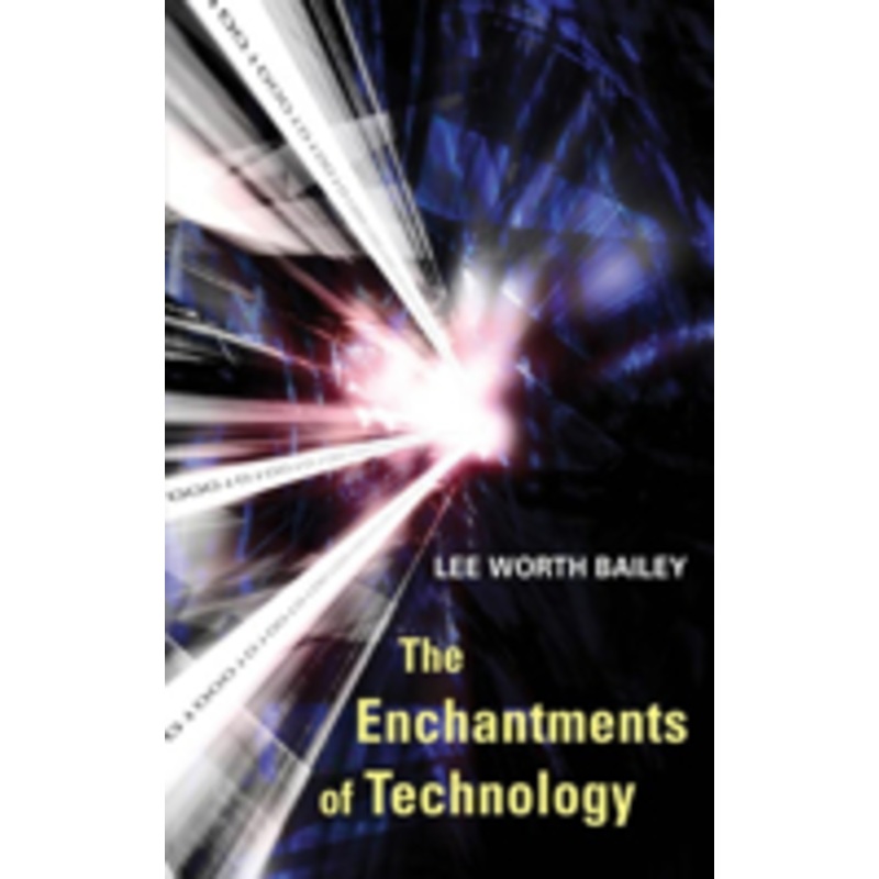 enchantments of technology