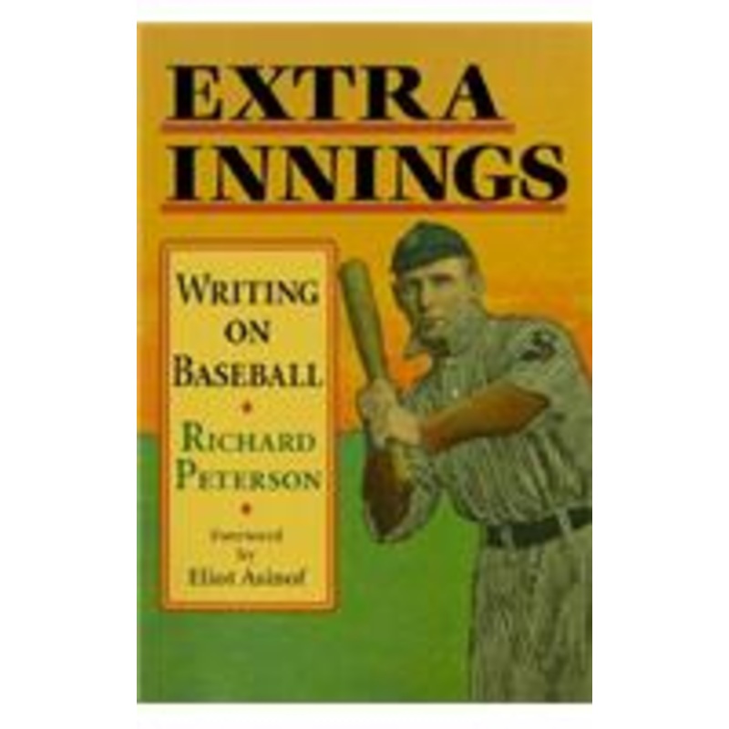extra innings: writing on baseball