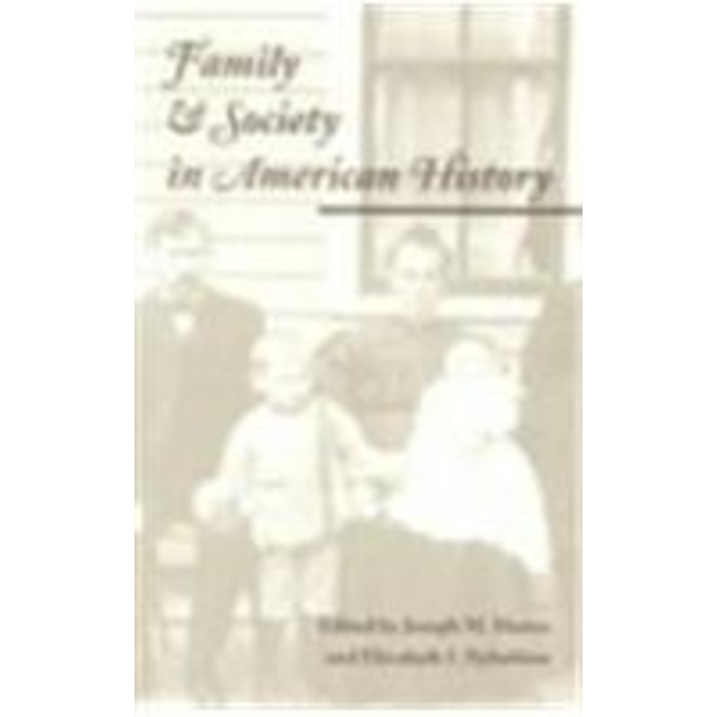 family and society in american history