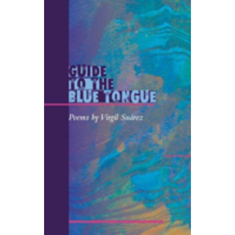 guide to the blue tongue: poems