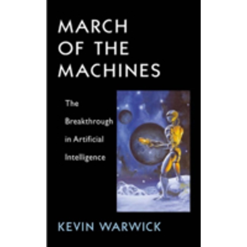 march of the machines: the breakthrough in artificial intelligence
