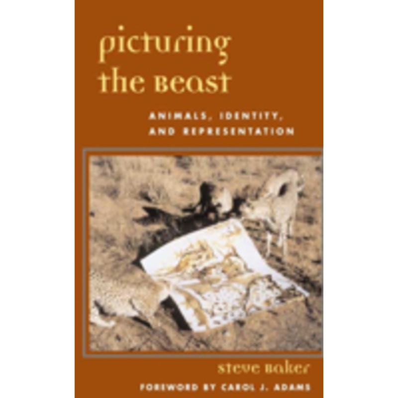 picturing the beast: animals, identity, and representation