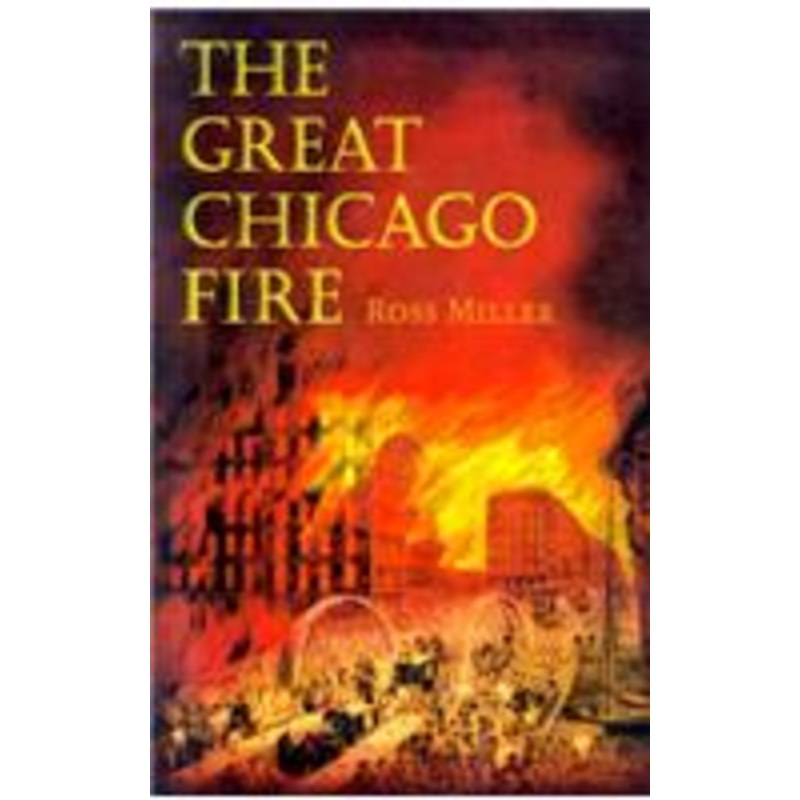 the great chicago fire