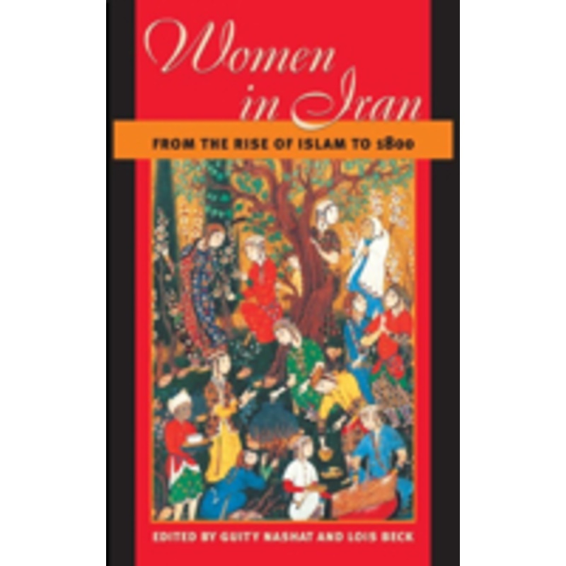 women in iran from the rise of islam to 1800