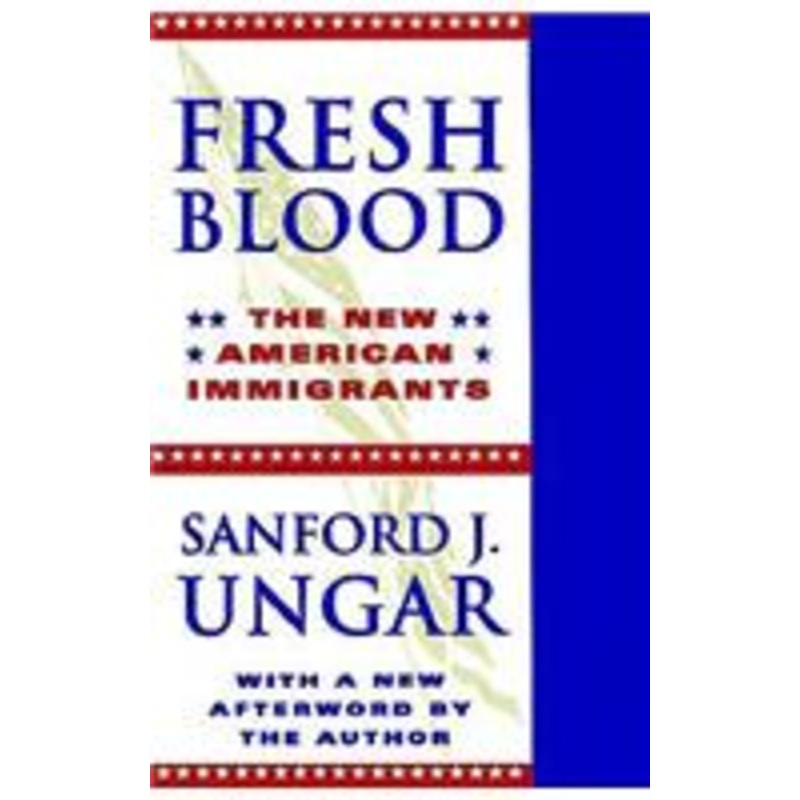 fresh blood: the new american immigrants