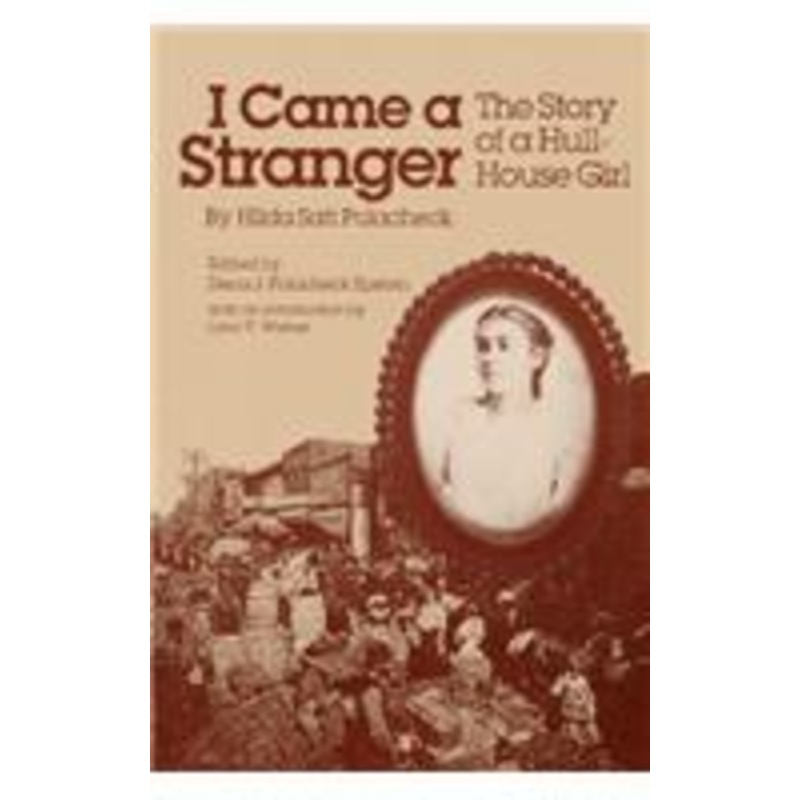 i came a stranger: the story of a hull-house girl