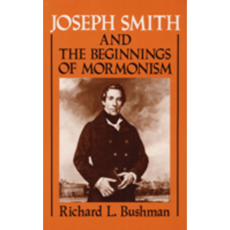 joseph smith and the beginnings of mormonism