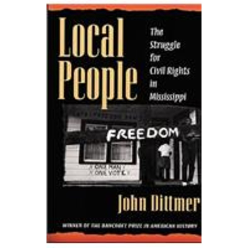 local people: the struggle for civil rights in mississippi