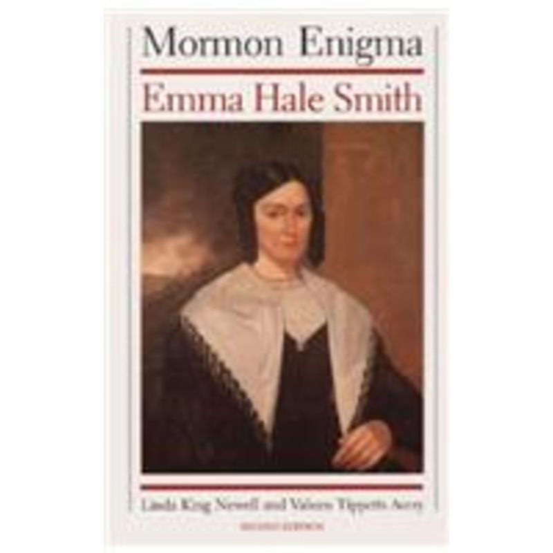 mormon enigma: emma hale smith