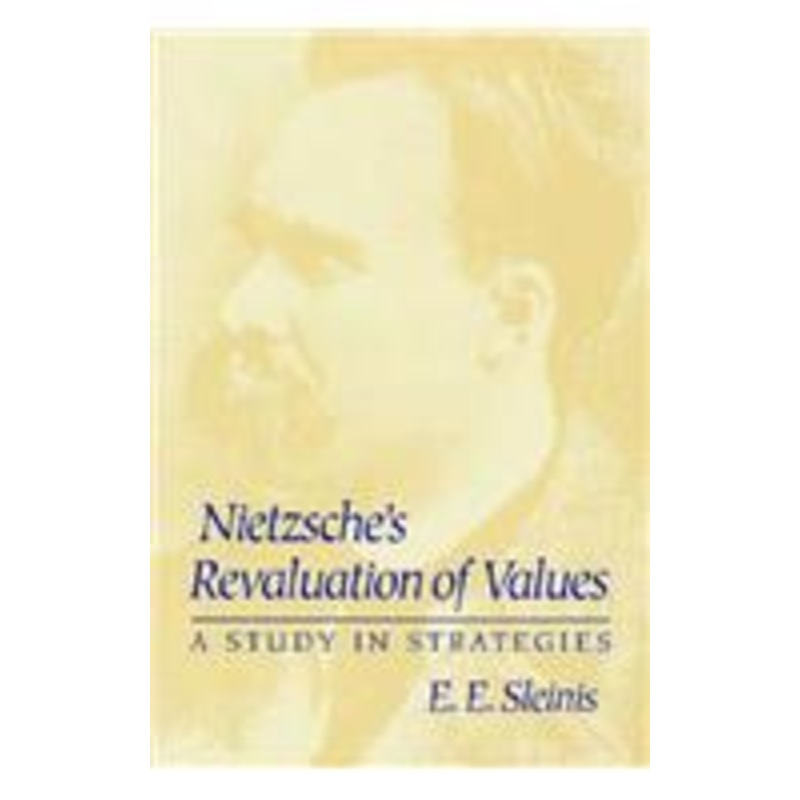 nietzsche’s revaluation of values: a study in strategies