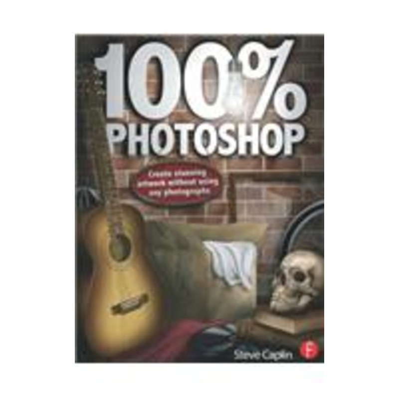100% photoshop: create stunning illustrations without using any photographs