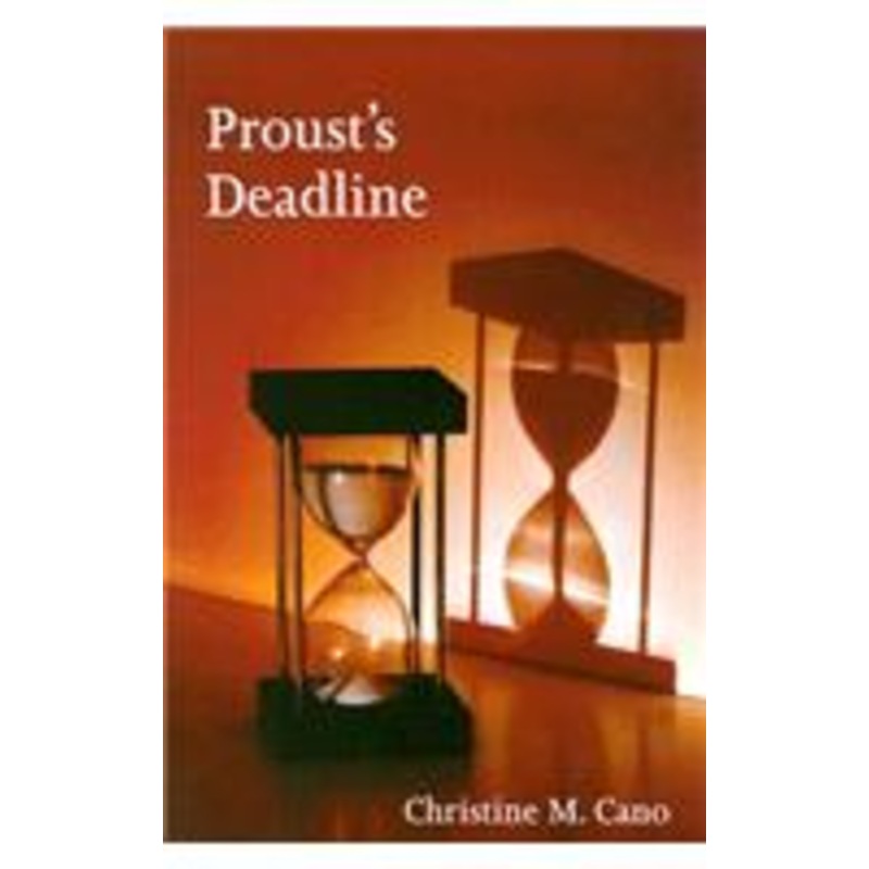 proust’s deadline: the temporality of writing and publishing