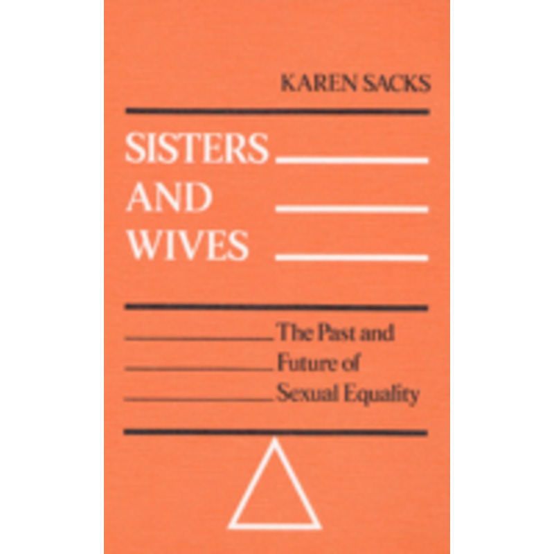 sisters and wives: the past and future of sexual equality