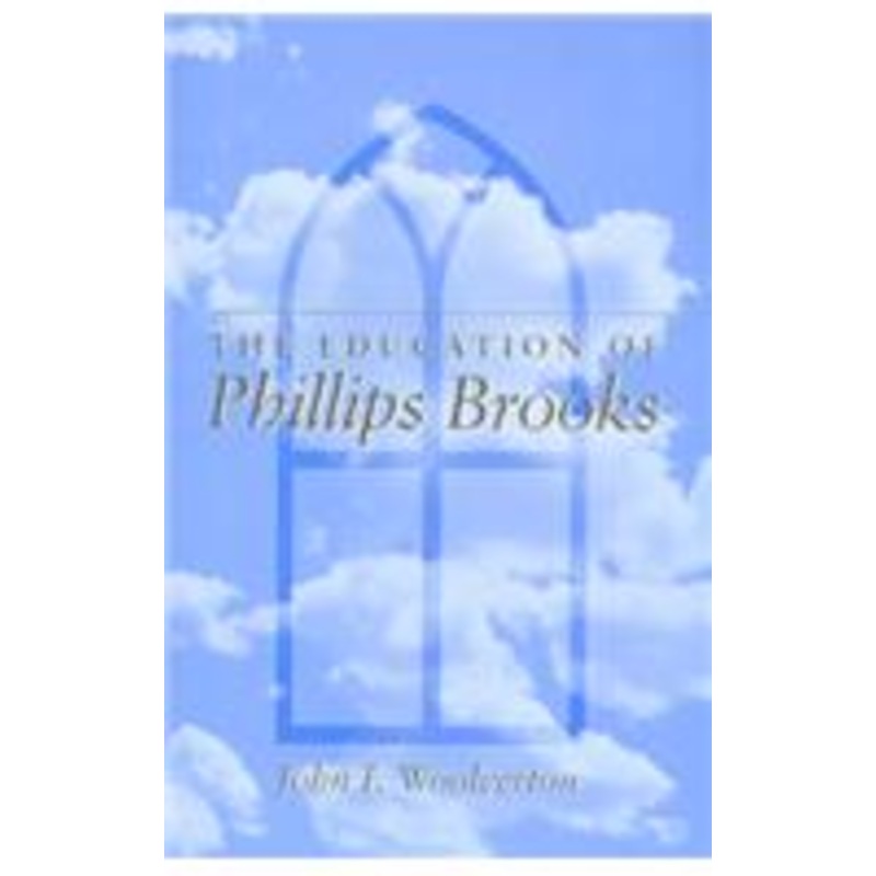 the education of phillips brooks