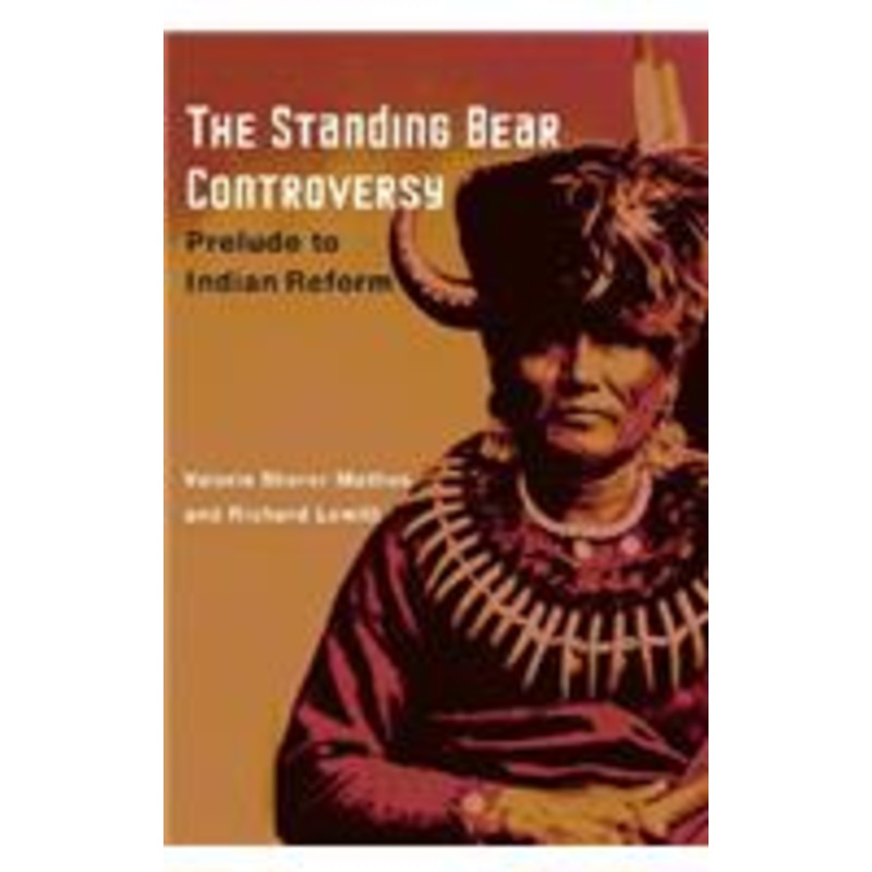 the standing bear controversy: prelude to indian reform