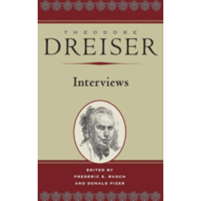 theodore dreiser: interviews