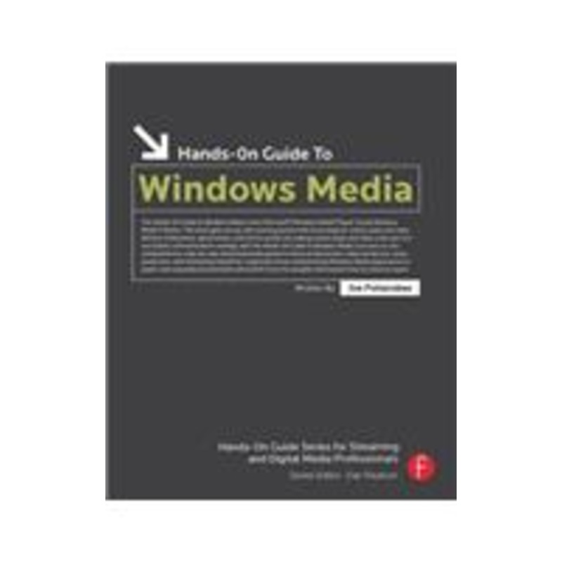hands-on guide to windows media