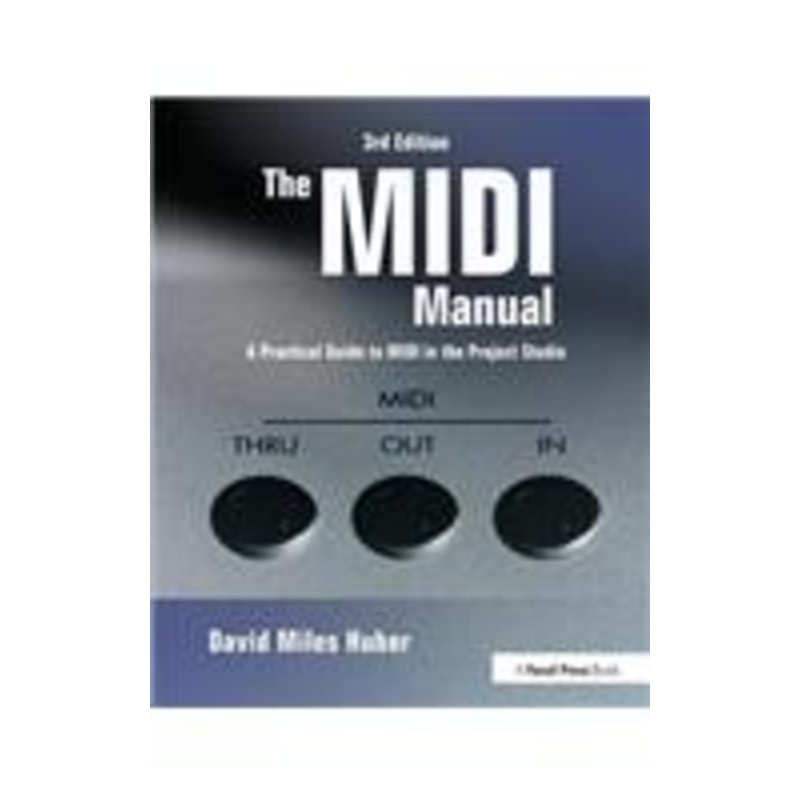 midi manual: a practical guide to midi in the project studio