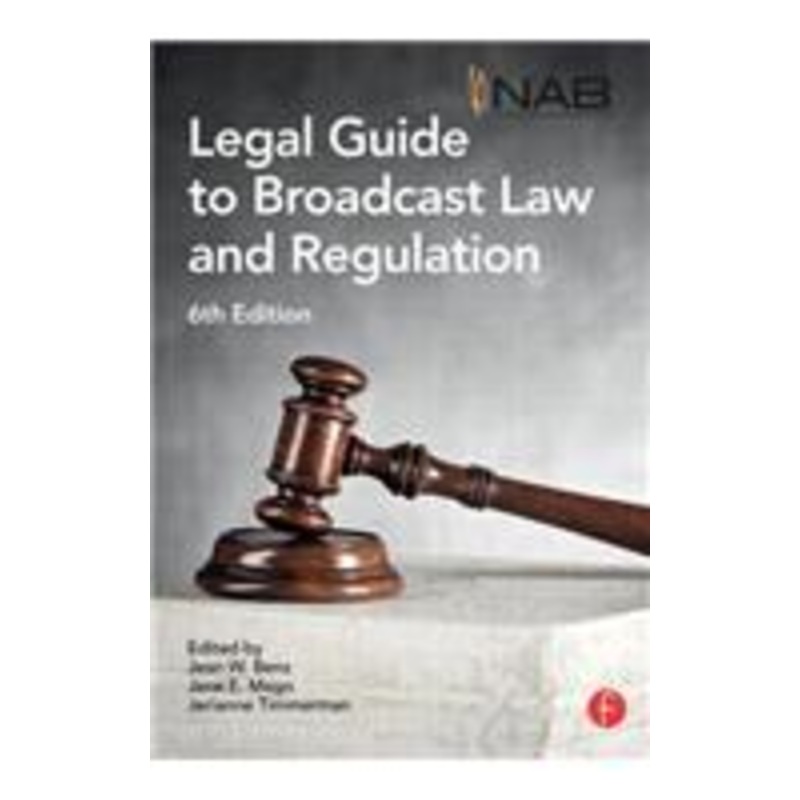 nab legal guide to broadcast law and regulation