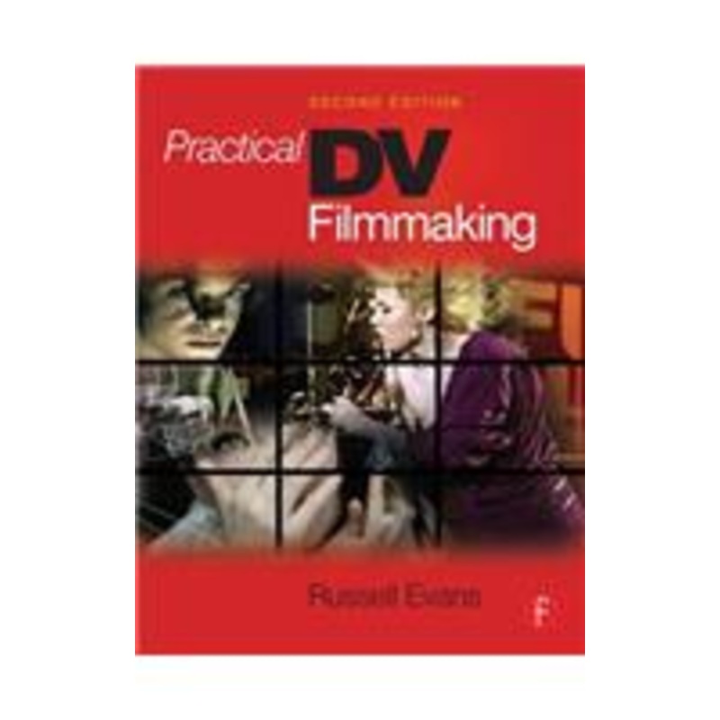 practical dv filmmaking