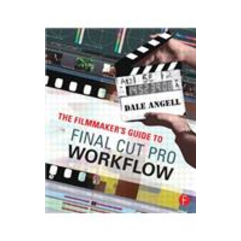 the filmmaker’s guide to final cut pro workflow