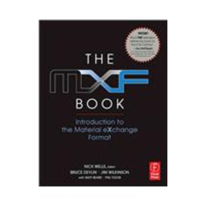 the mxf book: an introduction to the material exchange format