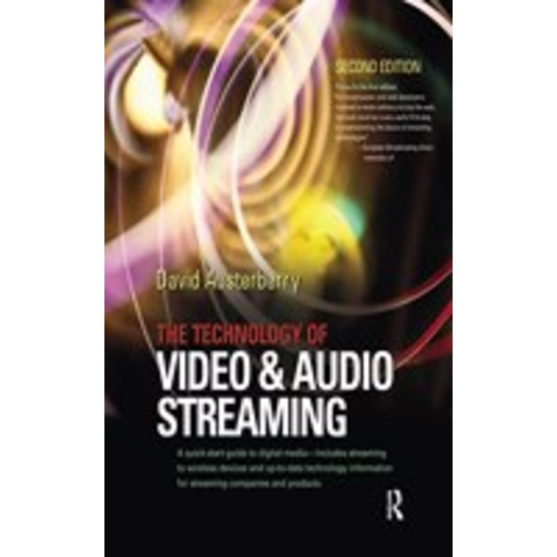 the technology of video and audio streaming