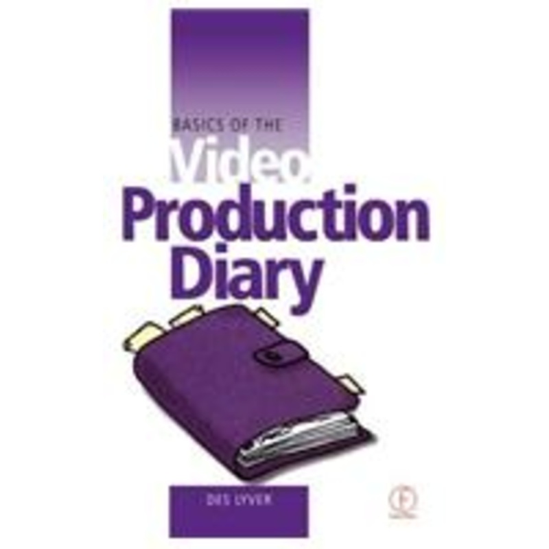 basics of the video production diary