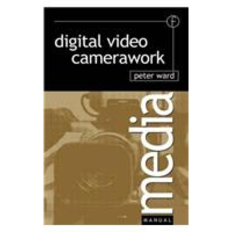 digital video camerawork