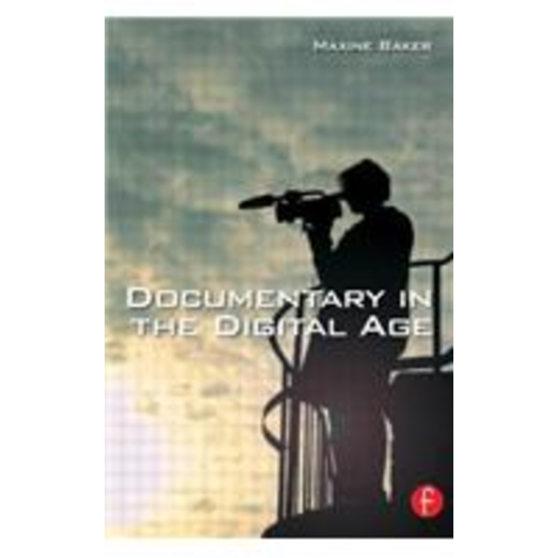 documentary in the digital age