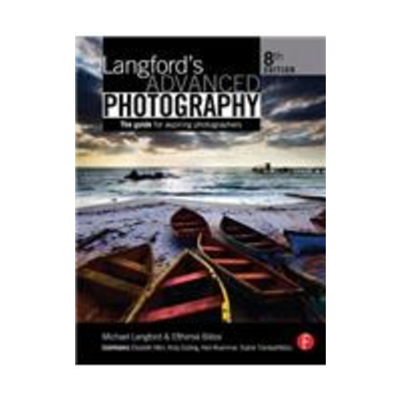 langford’s advanced photography: the guide for aspiring photographers (the langford series): the guide for aspiring photographers