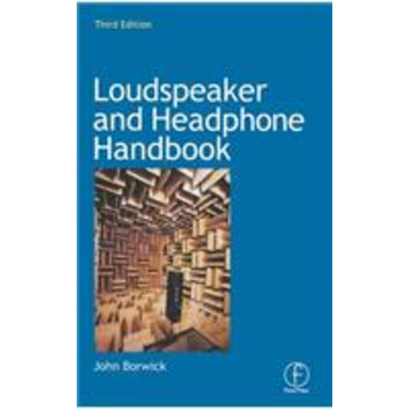 loudspeaker and headphone handbook